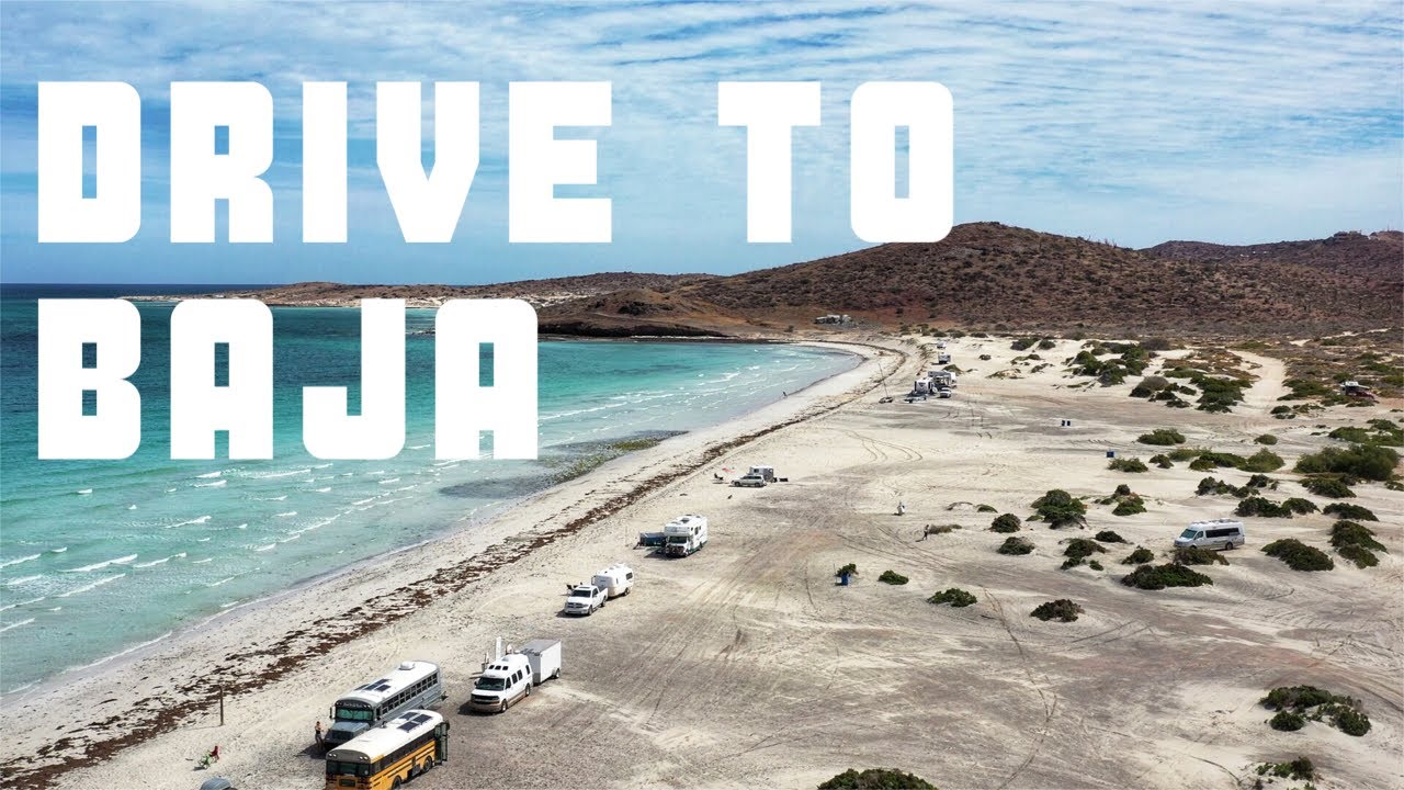 15 Tips - IS IT SAFE TO DRIVE TO MEXICO?? (BAJA PENINSULA)