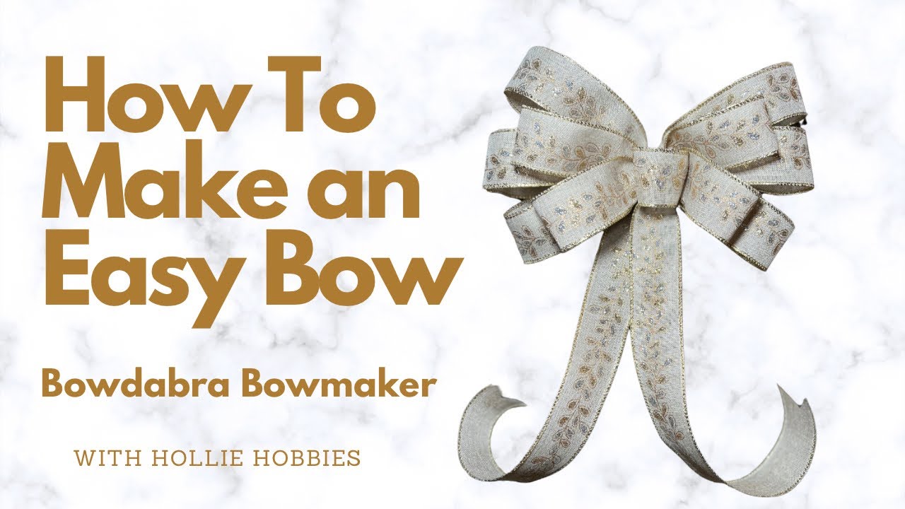How To Make a Ribbon Bow with a Bowdabra Bow Maker/ Easy Bowdabra Bow/ Bowdabra Bow Maker Easy Bow