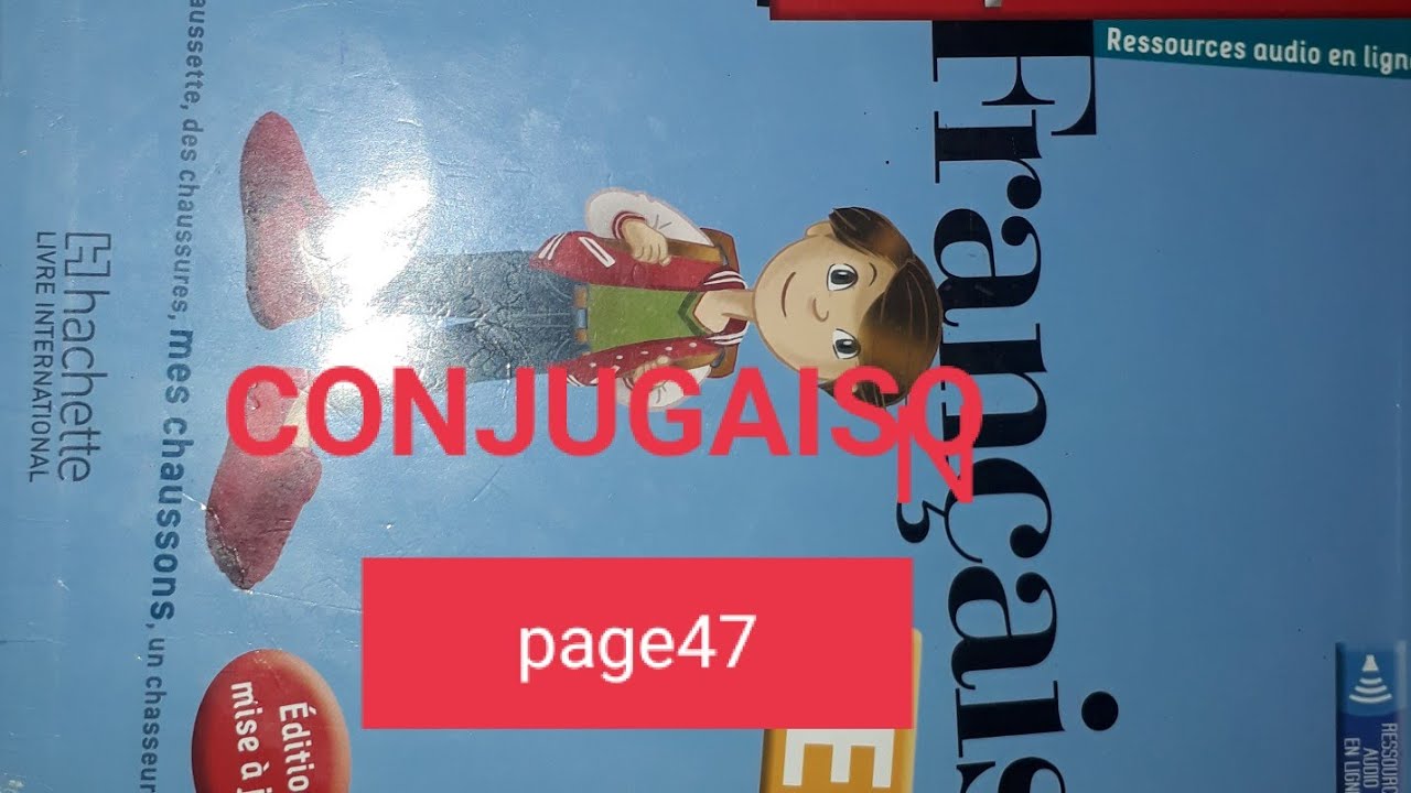 conjugaison le présent des verbes être,avoir et aller coquelicot CE2 page47