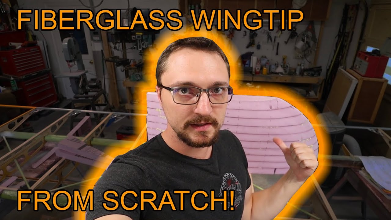 Building a Fiberglass Wingtip From Scratch For The Rockhopper Part 1 - Episode 9