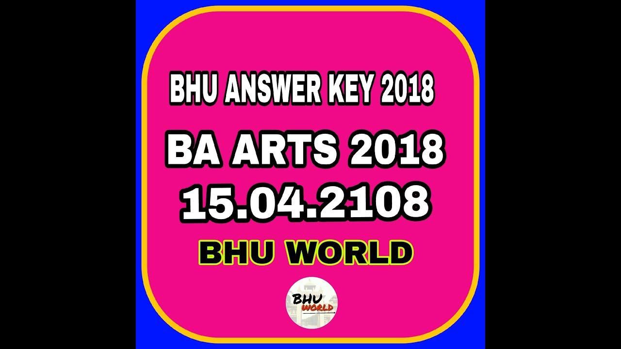 Answer key bhu ba arts 2018  entrance