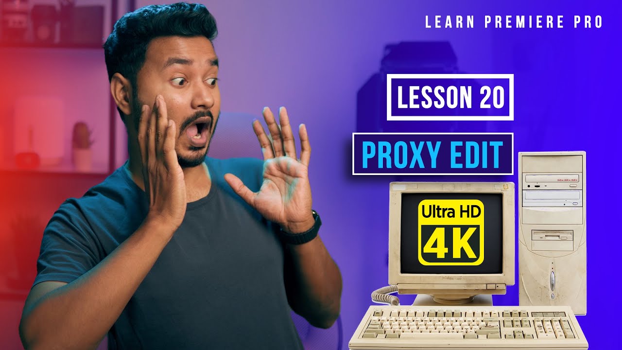 Edit 4k Video on a Potato Computer using Proxy in Premiere Pro | EP 20