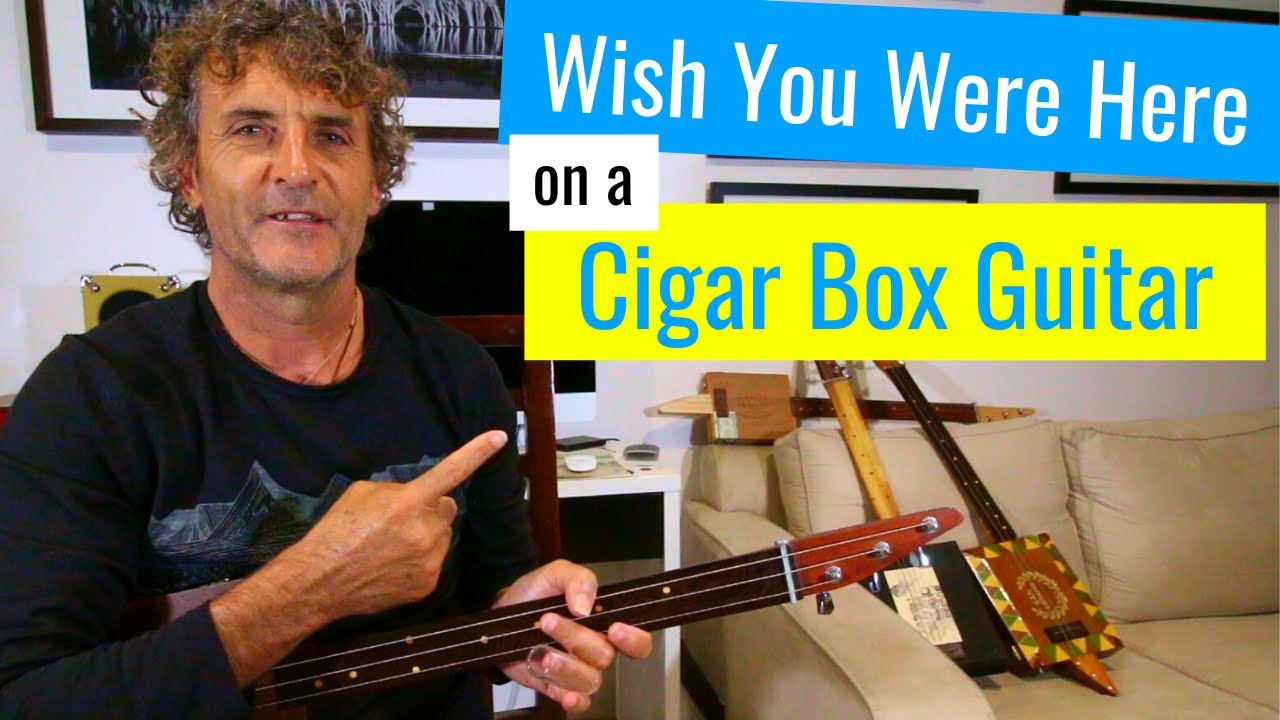 Wish You Were Here by Pink Floyd 3 string cigar box guitar lesson