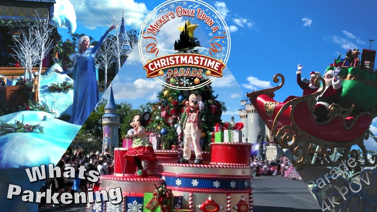 2025 Mickey's Once Upon a Christmastime Parade with Villainous Pre-Parade 4K Experience