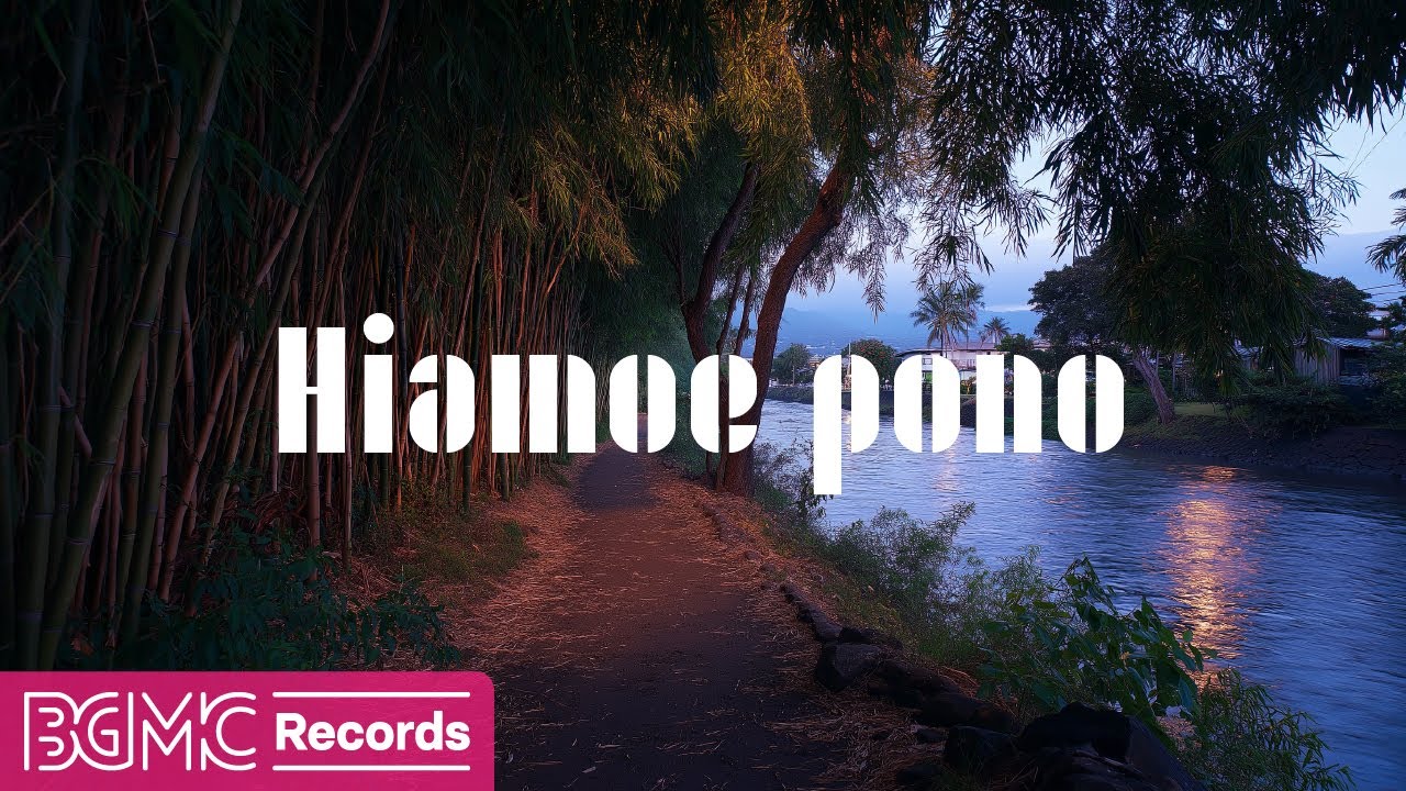 Hawaiian Music for Twilight River Walk | Calm Night for Deep Sleep and Relaxation