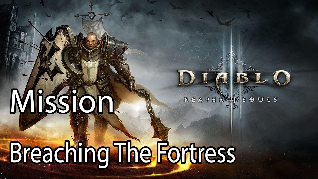 Diablo III Mission Breaching The Fortress