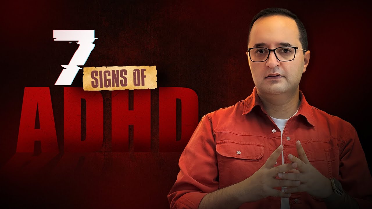 7 signs of ADHD | एडीएचडी के 7 लक्षण | Dr. Imran Noorani