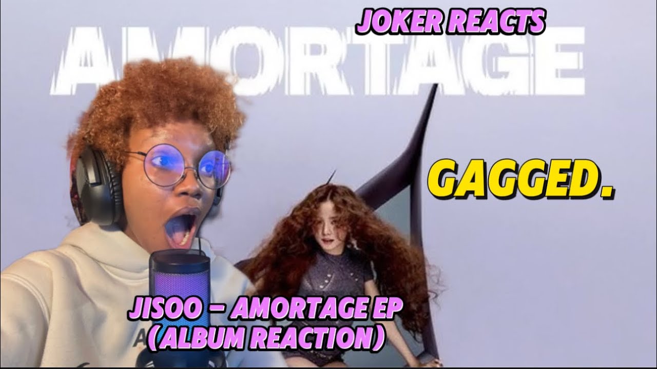 JOKER and JISOO 'AMORTAGE' EP ALBUM reaction jisoo omg