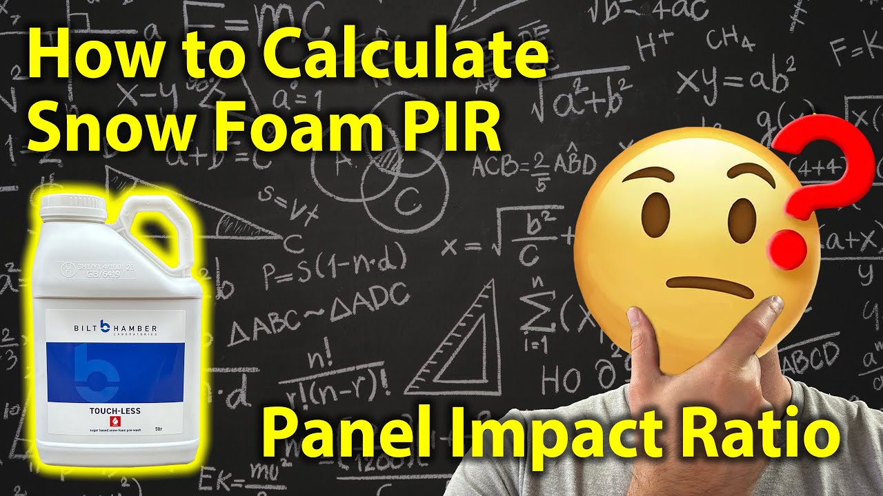 How to Calculate Bilt Hamber Snow Foam PIR (Panel Impact Ratio)