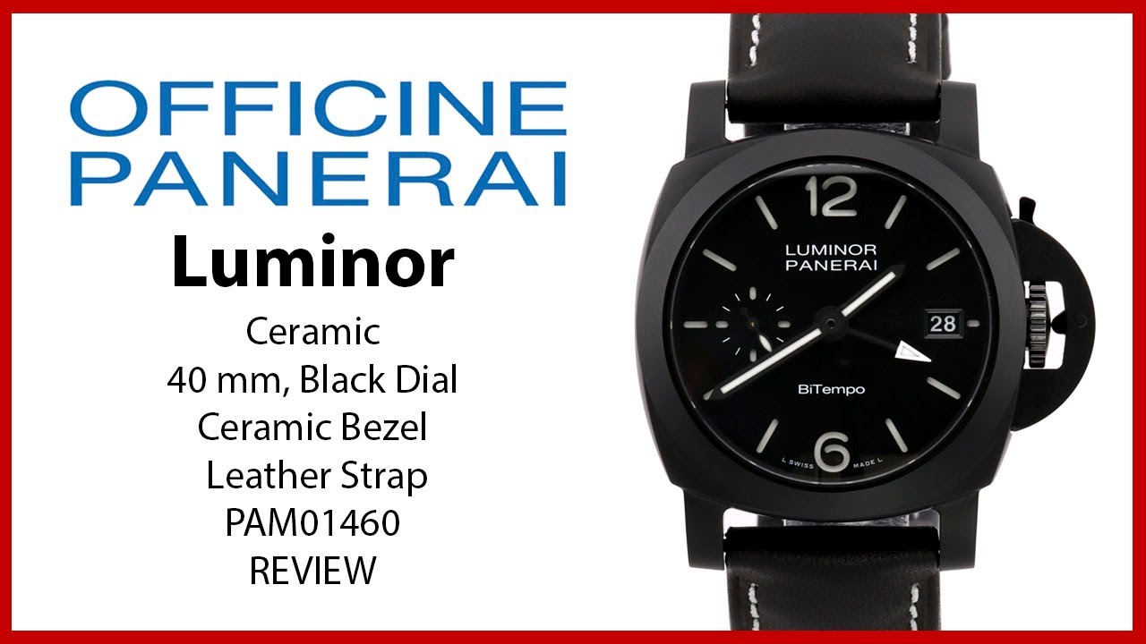 ▶ Обзор Panerai Luminor GMT Ceramica 40mm Black Dial PAM01460