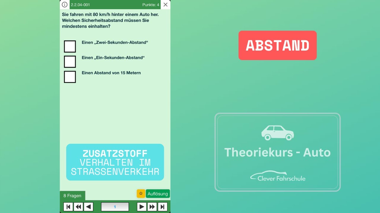 Zusatzstoff - Verhalten im Straßenverkehr - Abstand - Theoriekurs Auto (B)