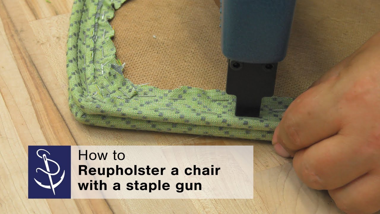 Reupholstering a Chair with a Staple Gun