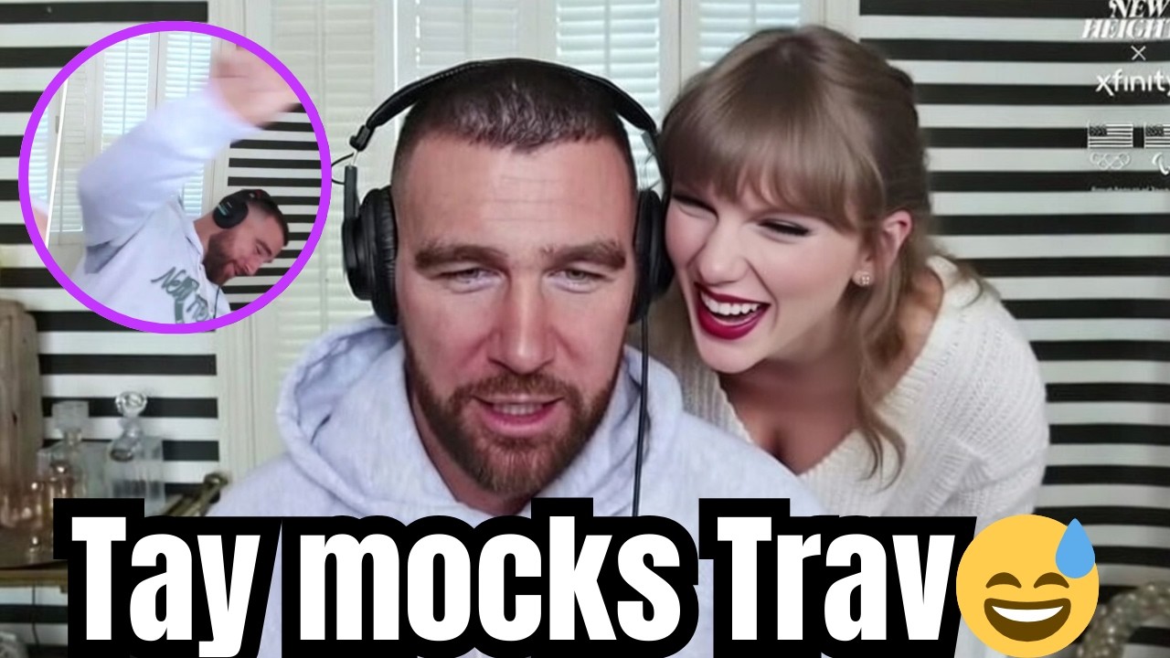 Taylor Swift Laughs at Travis Kelce for Falling From Chair On New Heighst Podcast