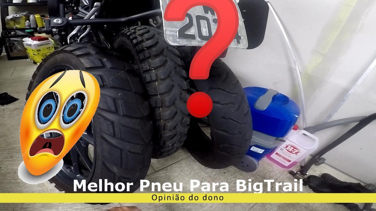 Melhor Pneu Moto BIGTRAIL ESCOLHA IDEAL.