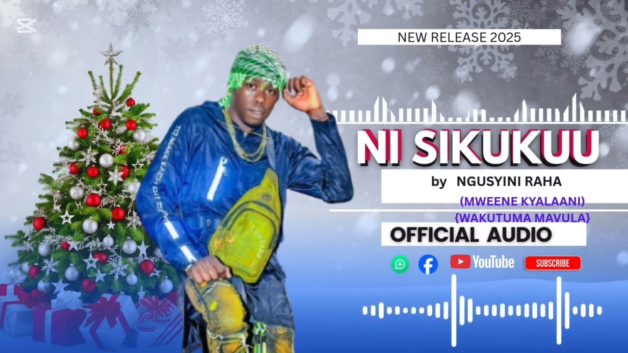 Ni sikuku by ngusyini Rahaa ya mweene kyalaani wakutuma mavula audio mp3,,