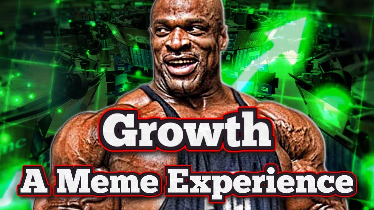 Growth - A Meme Experience