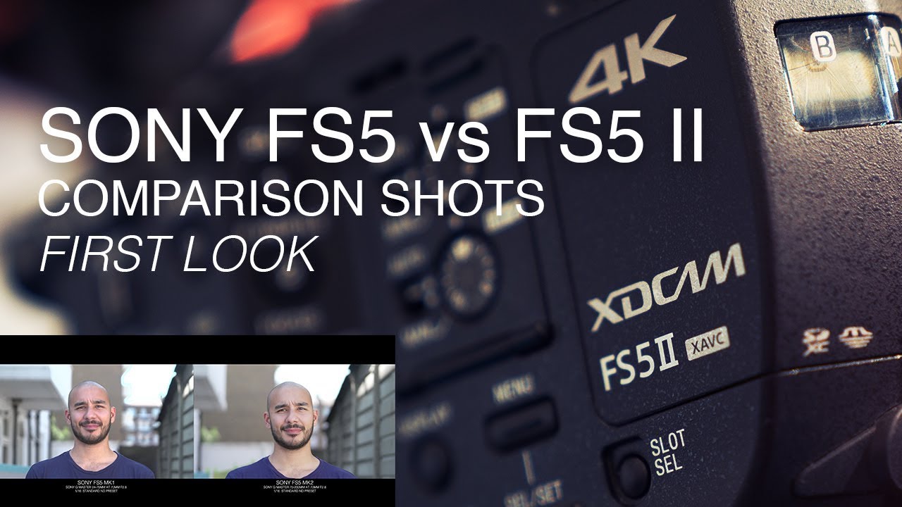 Sony FS5 vs FS5 II Sample Footage | Side-by-Side Comparison Video | Venice Colour Science Test