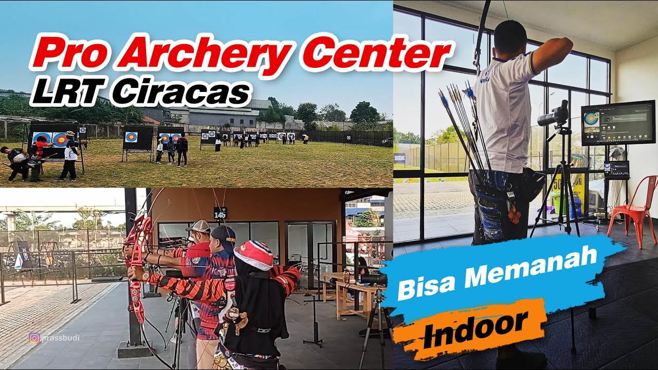 #ProArchery Center, LRT Ciracas - Bisa #Memanah Indoor