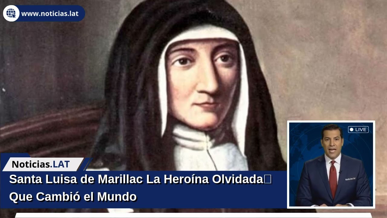 Santa Luisa de Marillac: La Heroína Olvidada Que Cambió el Mundo
