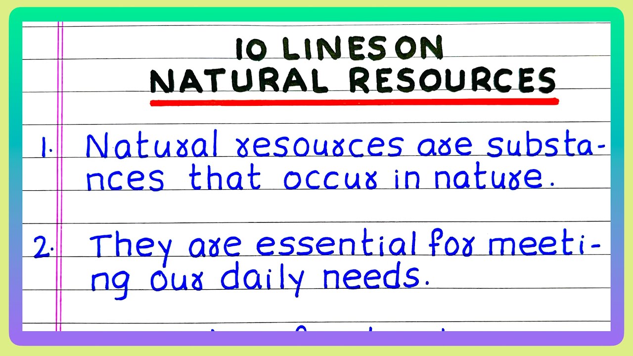 Few Lines on NATURAL RESOURCES | 10 Lines on NATURAL RESOURCES