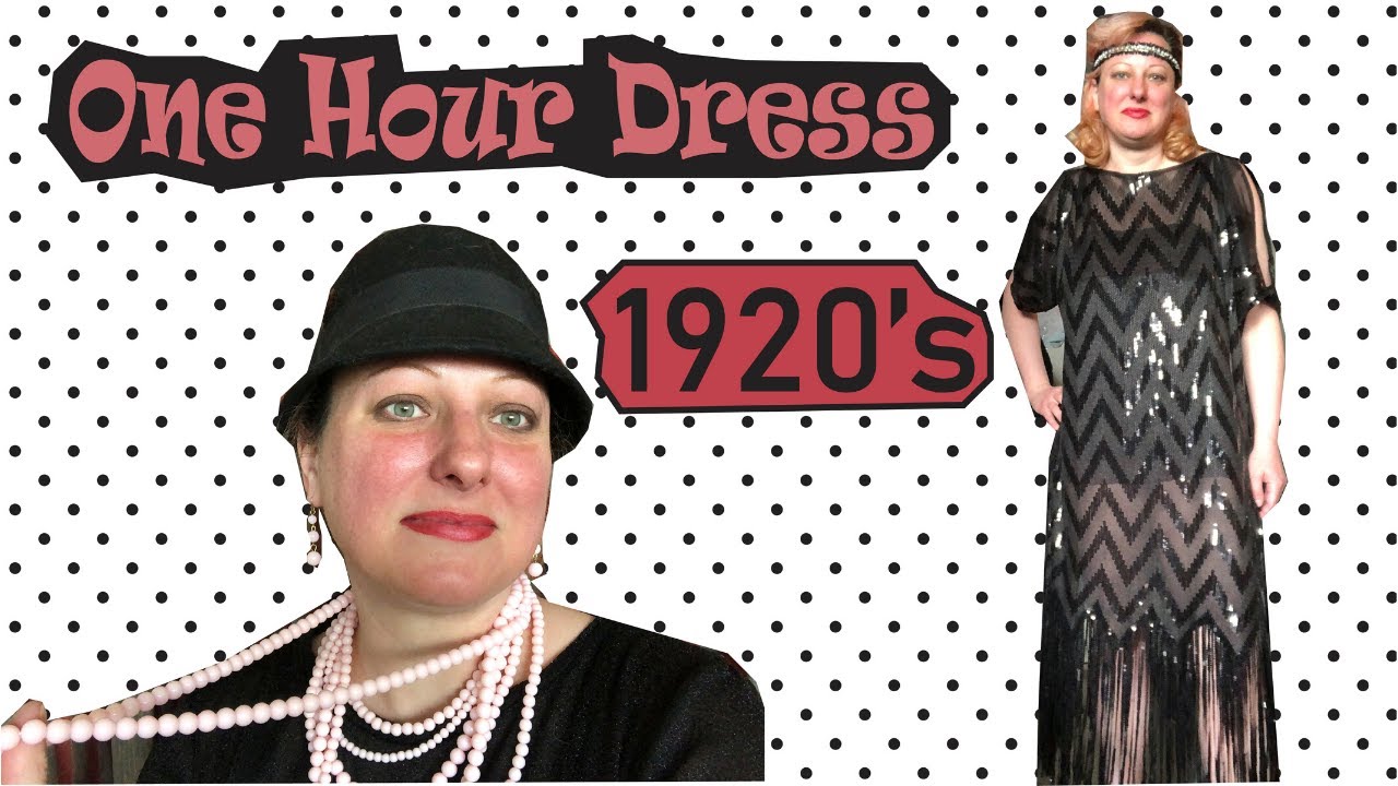 1920's One Hour Dress -Roaring Twenties - How to Make a Flapper Dress