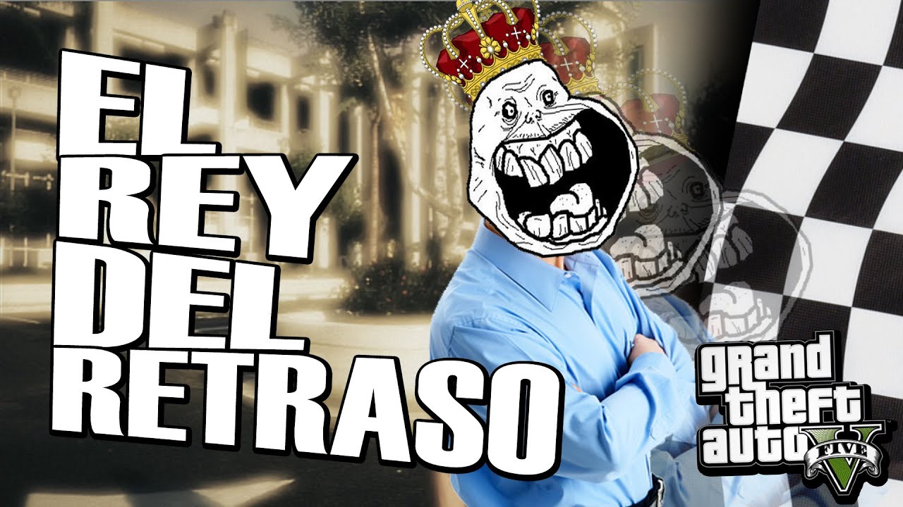 EL REY DEL RETRASO EN ESTADO PURO | INSULTA A SU NOVIA | CARRERAS TROLL  #91
