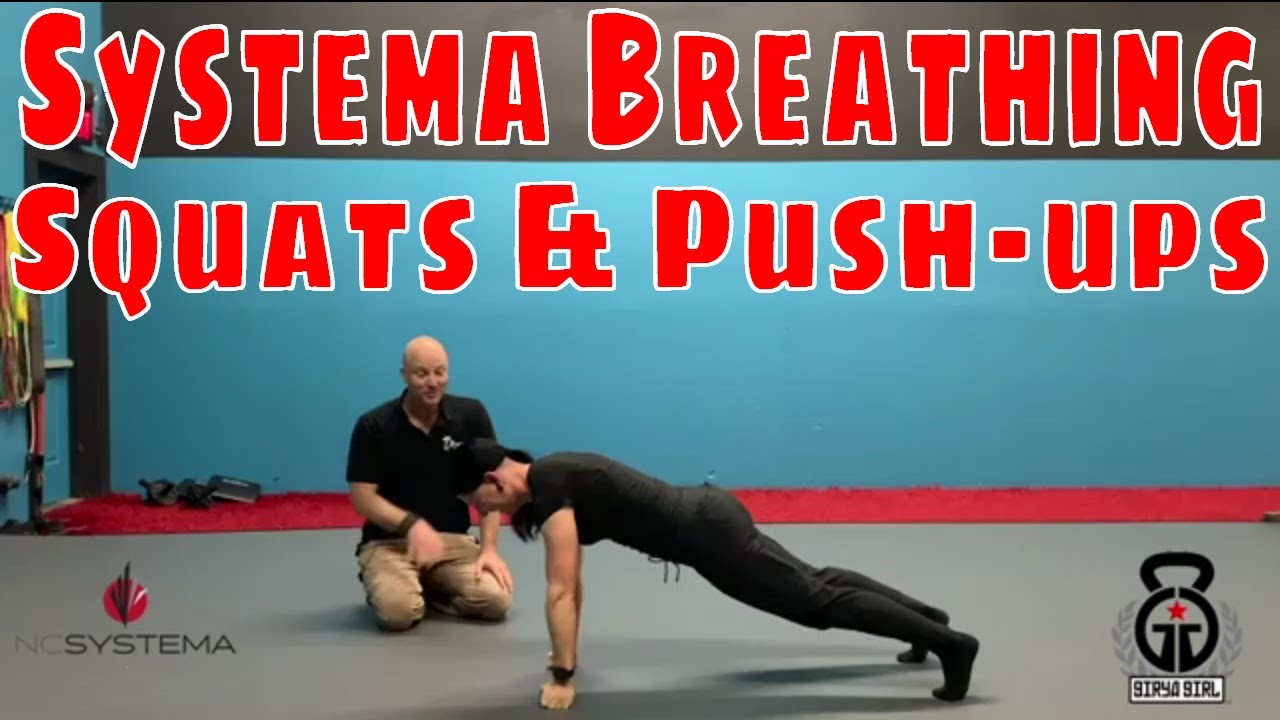 Learning about Systema Breath and Movement with Basic Push-Ups and Squats at NC Systema