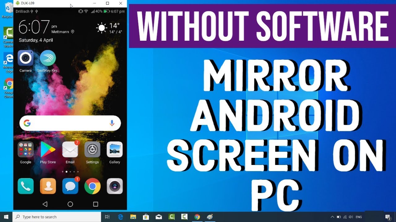 How to Mirror/Cast Your Android Display to a Windows 10 (Without Any Software)