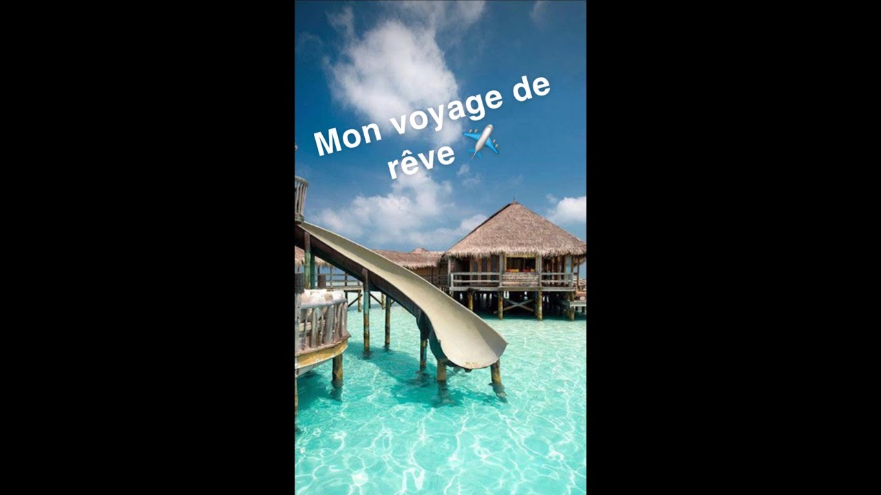 RACONTE TA LIFE (mon voyage de rêve)