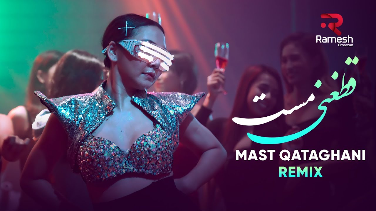 Qataghani Mast Remix | قطغنی مست جدید