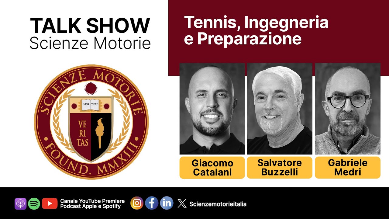220° Talk Scienze Motorie - SALVATORE BUZZELLI e GABRIELE MEDRI | Tennis, Ingegneria e Preparazione