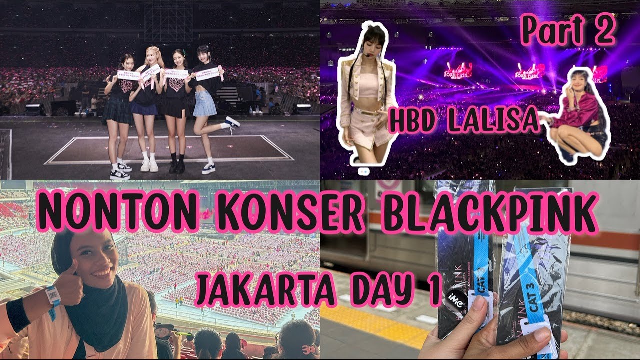 NONTON KONSER BLACKPINK JAKARTA DAY 1 PART 2 || GBK 11 MARET 2023 || 0327 HBD LALISA
