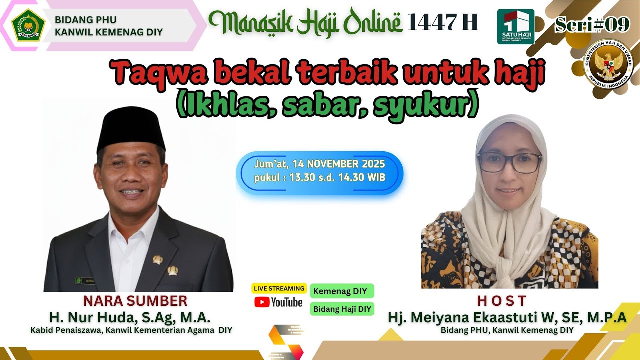 Manasik Haji 1447 H ke 9: TAQA BEKAL TERBAIK UNTUK HAJI oleh H.Nurhuda, S.Ag, M.A.