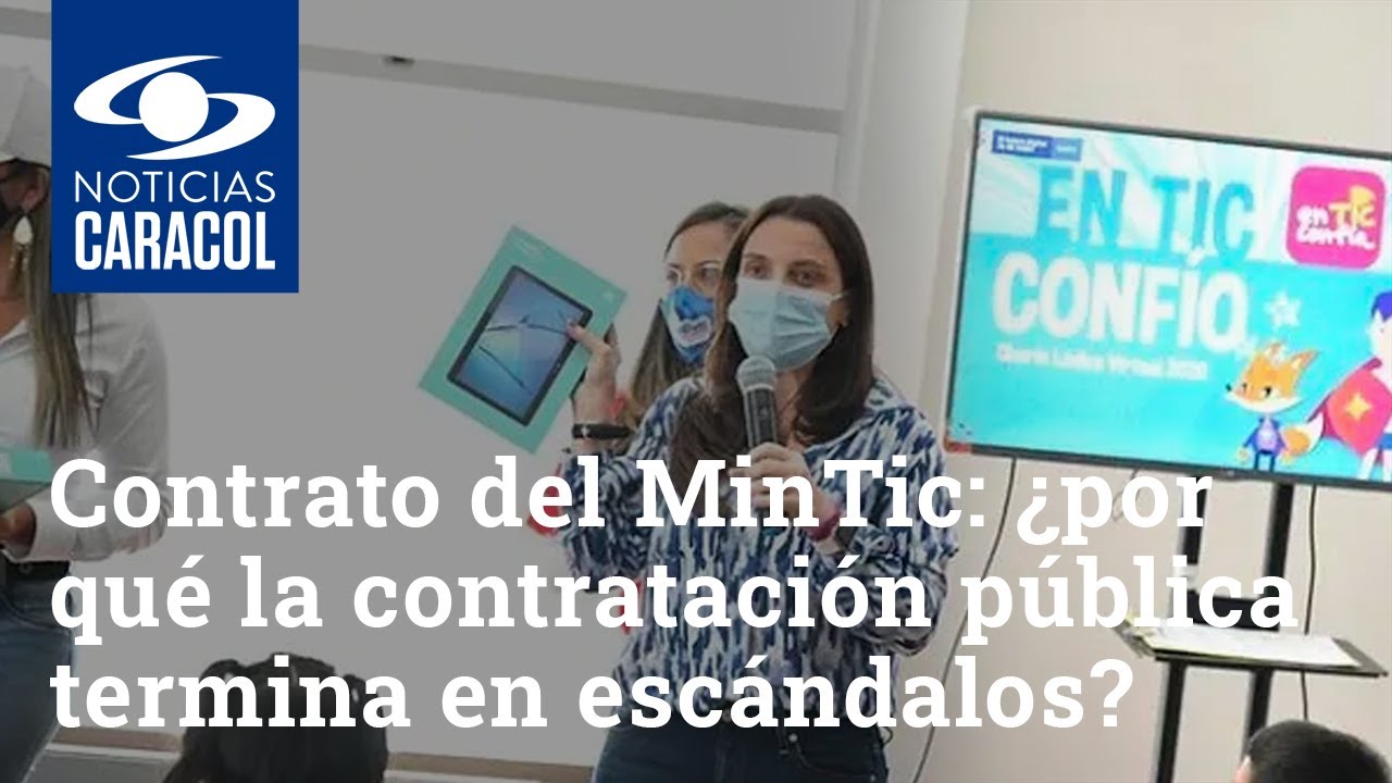 Contrato del MinTic: ¿por qué la contratación pública termina en escándalos como este?
