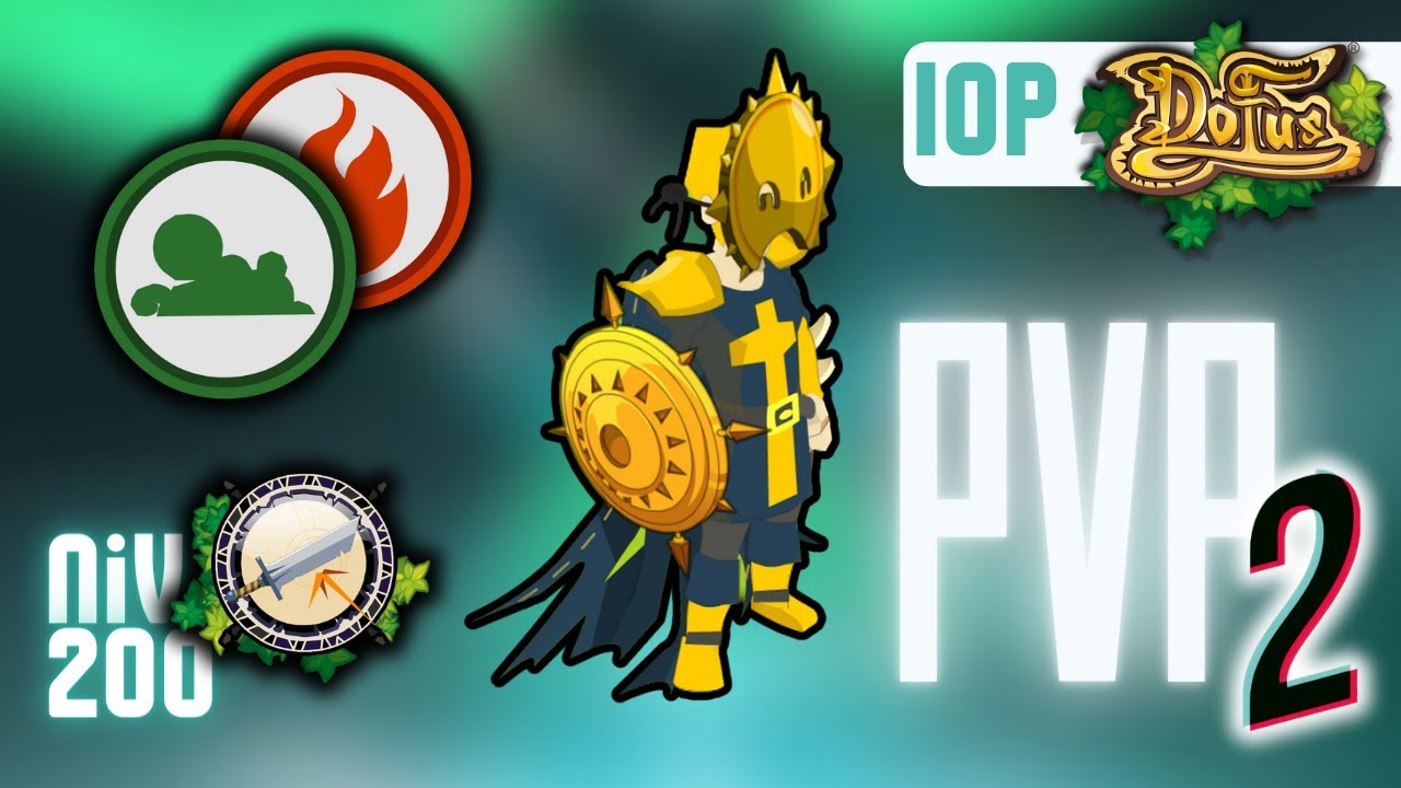 Iop niveau 200 - Dofus Retro PVP (Partie 2)