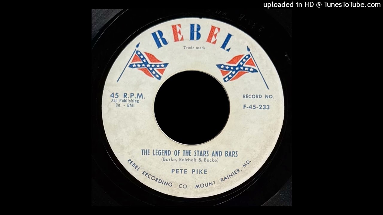 Pete Pike - The Legend of The Stars And Bars - Rebel Records (MD)