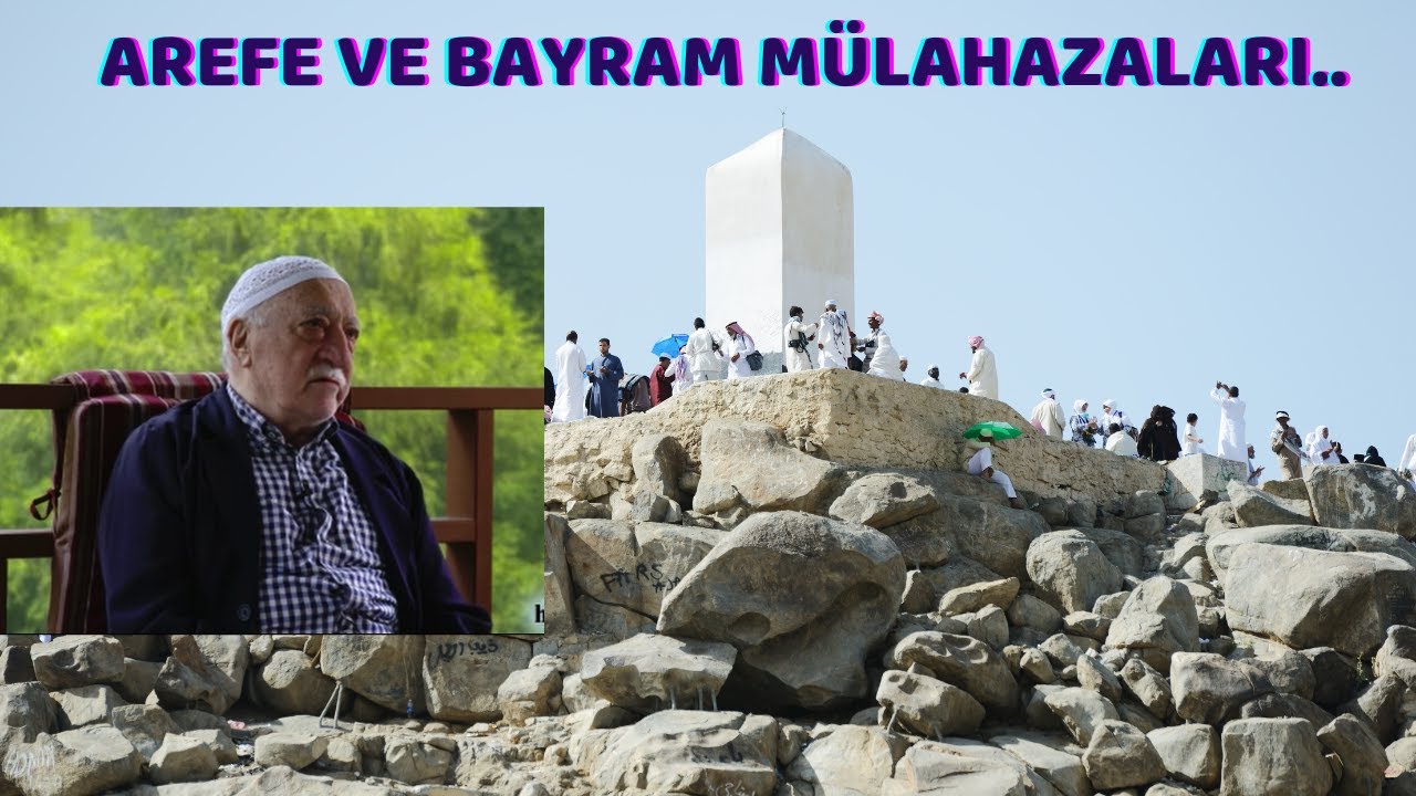 AREFE VE BAYRAM MÜLAHAZALARI (FETHULLAH GÜLEN HOCAEFENDİ )