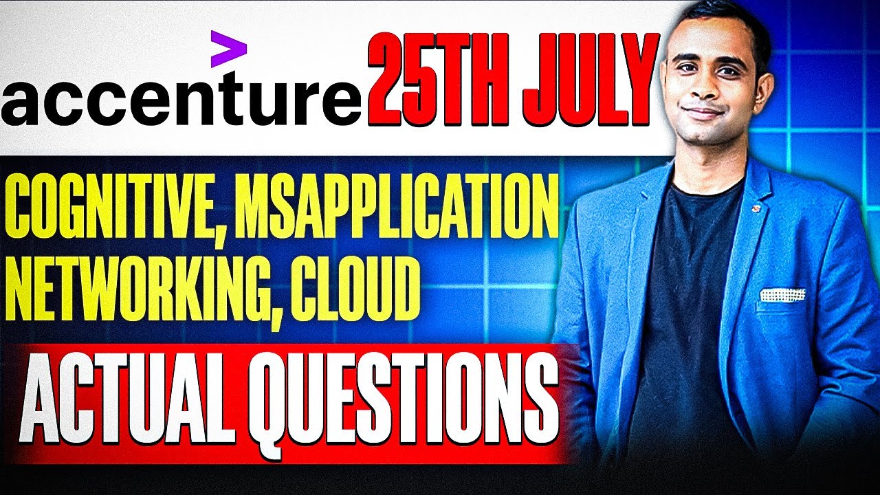 🔥Accenture 25th July 2024 Actual Questions| MSApplication, Cloud & Networking🔥