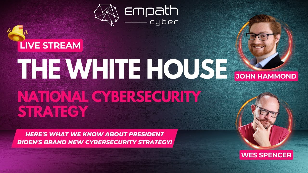BREAKING: The Whitehouse National Cybersecurity Strategy just released!
