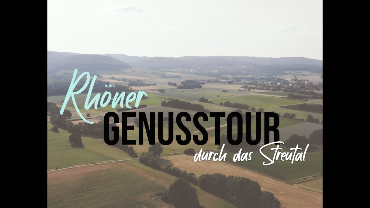 Rhöner Genusstour durch das Streutal