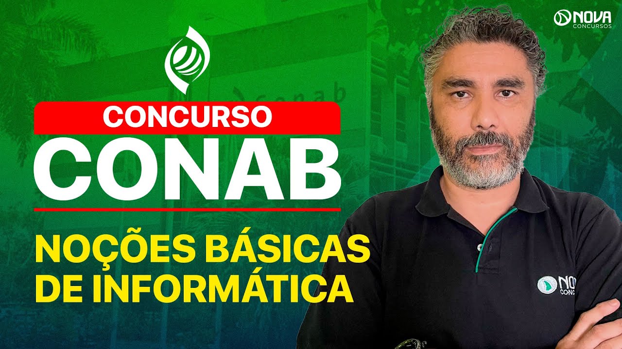 CONCURSO CONAB 2025: NOÇÕES BÁSICAS DE INFORMÁTICA