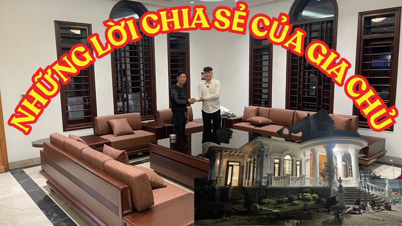 NHỮNG LỜI CHIA SẺ: CỦA ANH DŨNG CHỦ "NGÔI BIỆT THỰ SÂN VƯỜN" VỀ NHỮNG ĐỒ NỘI THẤT TRONG GIA ĐÌNH