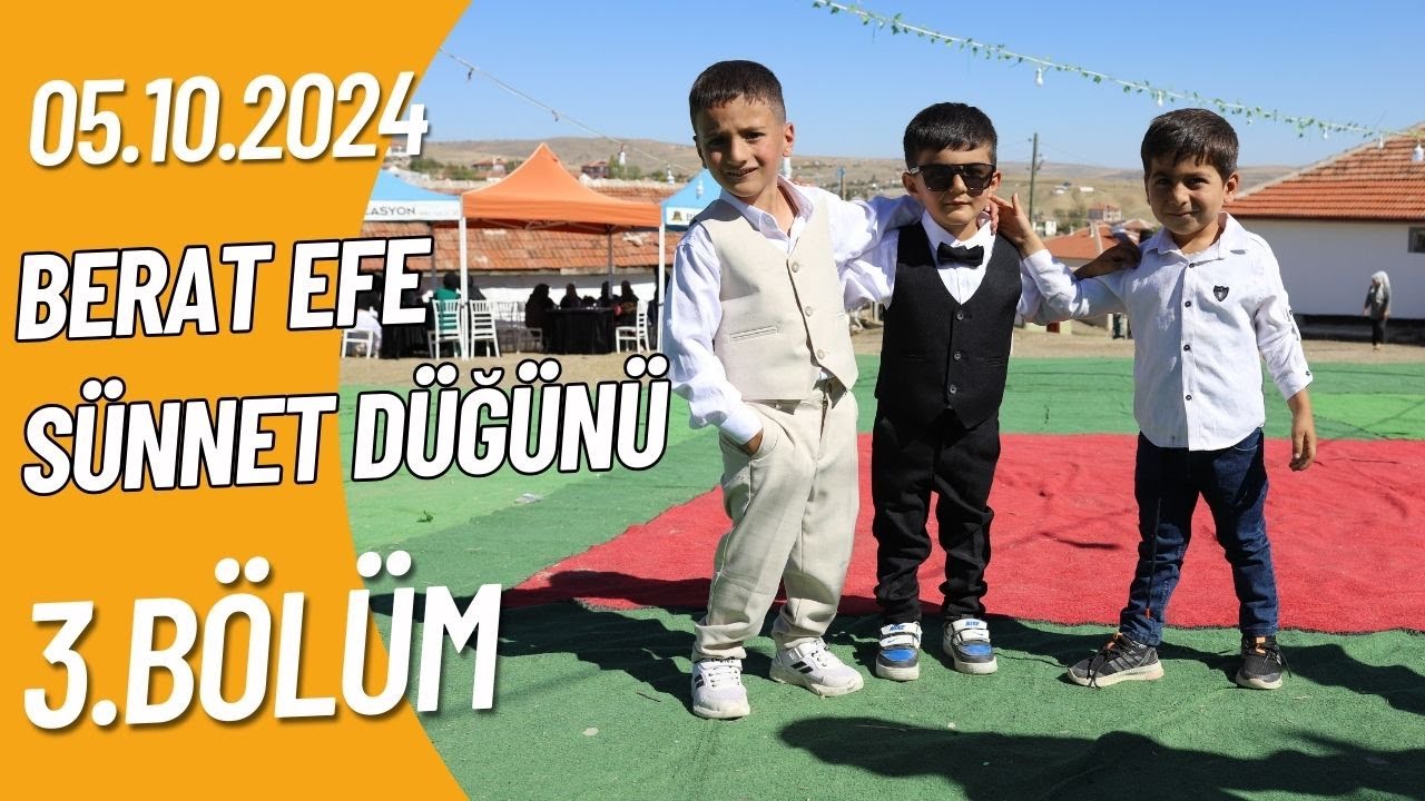 Berat Efe Sünnet Düğünü Bölüm 3 - Haymana Gültepe (Gedikli) Düğünleri #ğuroaşireti