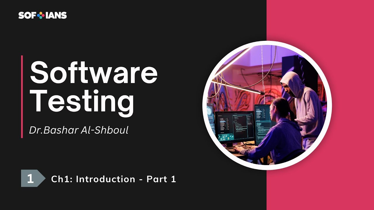 Software Testing || Chapter 1 &ndash; Introduction &ndash; Part 1