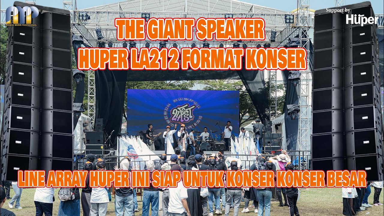 REVIEW HUPER LA212 UNTUK FORMAT KONSER
