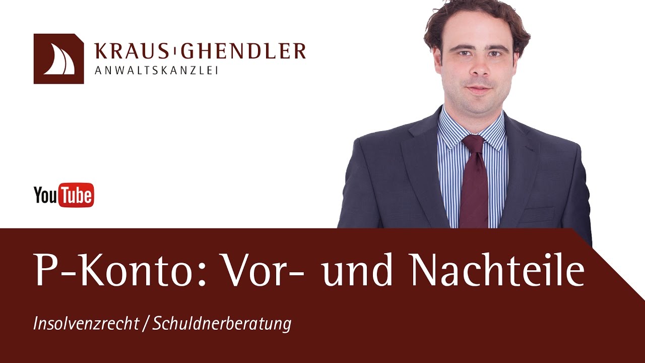 P-Konto: Die Vorteile und Nachteile eines Pfändungsschutzkontos in der Entschuldung