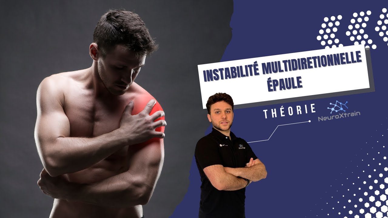 Qu'est-ce que l'INSTABILITE MULTIDIRECTIONNELLE de l'EPAULE ? - En théorie