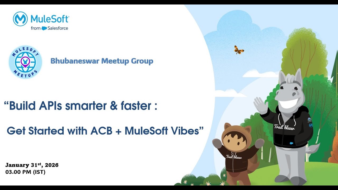 MuleSoft Vibes | Bhubaneswar MuleSoft Virtual Meetup | Jan 31, 2026