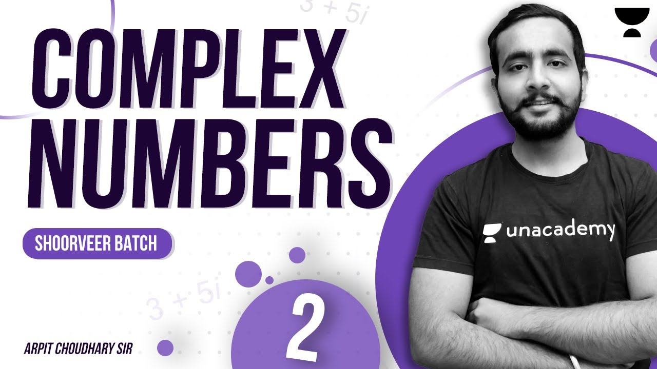 Day 2 || Complex Numbers - ShoorVeer Batch || NDA 1 2022 New Batch