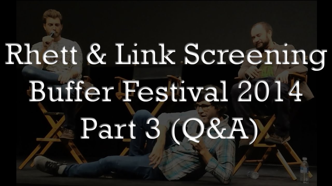 Rhett & Link Screening at Buffer Festival 2014 - Part 3 (Q&A)